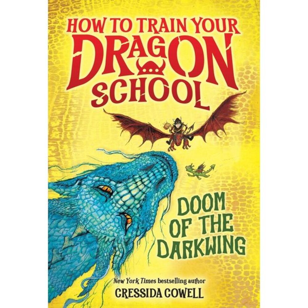 How to Train Your Dragon School: Doom of the Darkwing -- Cressida Cowell